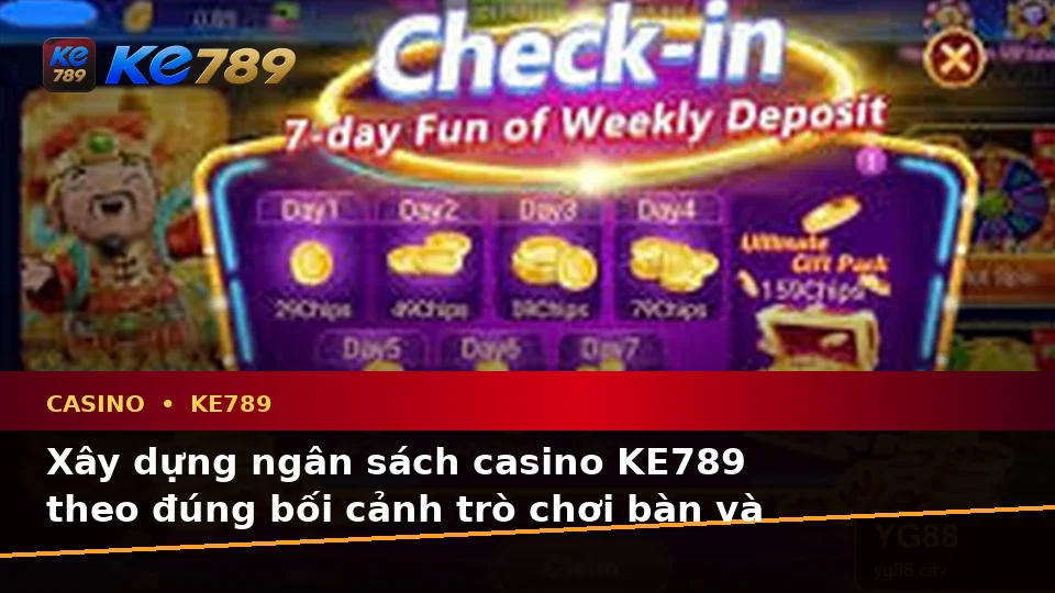 Lập Kế Hoạch Thời Gian, Ngân Sách Và Lịch Sử Sử Dụng Casino KE789 Dành Cho Người Mới – ke789pg.love
