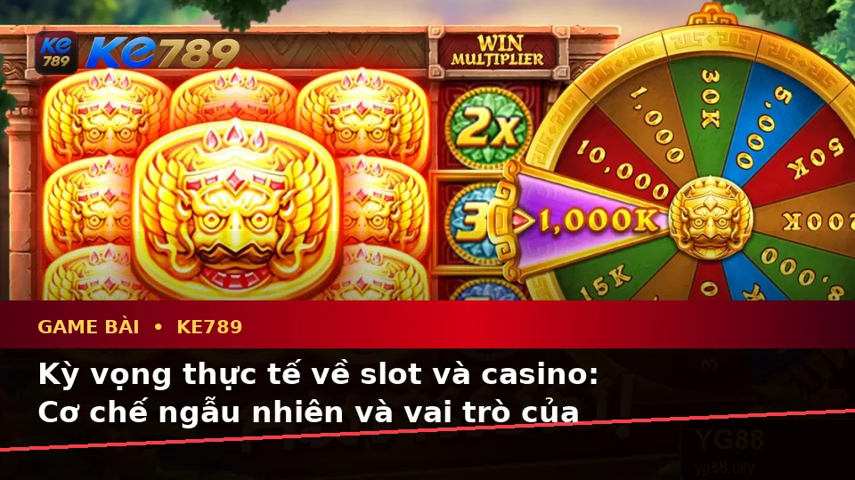Game Bài KE789 Tại ke789pg.love: Phân Biệt Thông Tin Xác Thực, Quảng Cáo Và Kỳ Vọng Thực Tế Cho Người Mới